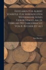 Festgaben Fur Albert Schaffle Zur Siebenzigsten Wiederkehr Seines Geburtstages Am 24. Februar 1901 Dargebracht Von K. Bucher [Et Al.] - Book