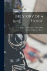 The Story of a House - Book