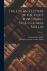 The Life and Letters of the Right Honourable Friedrich Max Muller; Volume 1 - Book