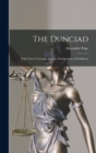 The Dunciad : With Notes Variorum, and the Prolegomena of Scriblerus - Book