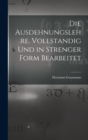 Die Ausdehnungslehre. Vollstandig und in strenger Form Bearbeitet - Book