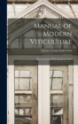 Manual of Modern Viticulture : Reconstitution With American Vines - Book