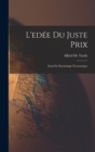 L'edee Du Juste Prix : Essai De Psychologie Economique - Book