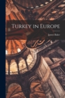 Turkey in Europe - Book