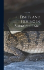 Fishes and Fishing in Sunapee Lake - Book