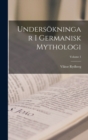 Undersokningar I Germanisk Mythologi; Volume 1 - Book