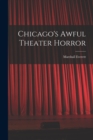 Chicago's Awful Theater Horror - Book