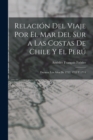 Relacion Del Viaje Por El Mar Del Sur a Las Costas De Chile Y El Peru : Durante Los Anos De 1712, 1713 Y 1714 - Book
