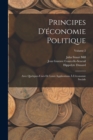Principes D'economie Politique : Avec Quelques-Unes De Leurs Applications A L'economie Sociale; Volume 2 - Book