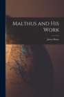 Malthus and His Work - Book