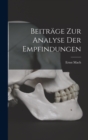 Beitrage Zur Analyse Der Empfindungen - Book