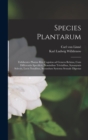 Species plantarum : Exhibentes plantas rite cognitas ad genera relatas, cum differentiis specificis, nominibus trivialibus, synonymis selectis, locis natalibus, secundum systema sexuale digestas - Book