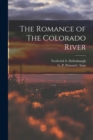 The Romance of The Colorado River - Book