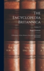 The Encyclopedia Britannica : A Dictionary of Arts, Sciences, Literature and General Information; Volume 13 - Book