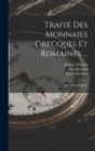 Traite Des Monnaies Grecques Et Romaines ... : Album Des Planches - Book