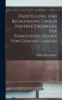 Darstellung und Begrundung einiger neuerer Ergebnisse der Funktionentheorie von Edmund Landau - Book