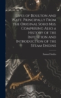 Lives of Boulton and Watt. Principally From the Original Soho mss. Comprising Also a History of the Invention and Introduction of the Steam Engine - Book