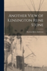 Another View of Kensington Rune Stone - Book