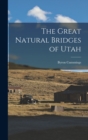The Great Natural Bridges of Utah - Book