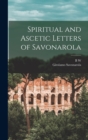 Spiritual and Ascetic Letters of Savonarola - Book