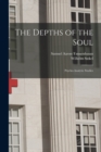 The Depths of the Soul; Psycho-analytic Studies - Book