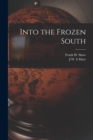 Into the Frozen South - Book