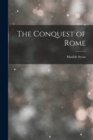 The Conquest of Rome - Book