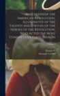 Anecdotes of the American Revolution, Illustrative of the Talents and Virtues of the Heroes of the Revolution, who Acted the Most Conspicuous Parts Therein; Volume 2 - Book