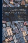Giambattista Bodoni of Parma - Book