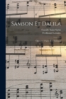 Samson et Dalila : Opera en 3 actes et 4 tableaux - Book