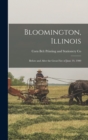 Bloomington, Illinois : Before and After the Great Fire of June 19, 1900 - Book