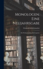 Monologen. Eine Neujahrsgabe; Die Weihnachtsfeier, ein Gesprach. - Book