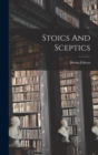 Stoics And Sceptics - Book