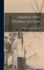 Omaha And Ponka Letters - Book