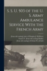 S. S. U. 503 of the U. S. Army Ambulance Service With the French Army - Book