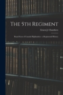 The 5th Regiment : Royal Scots of Canada Highlanders: a Regimental History - Book