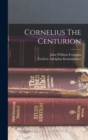 Cornelius The Centurion - Book