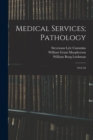 Medical Services; Pathology : 1914-18 - Book