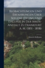 Beobachtungen Und Erfahrungen Uber Seelenstorung Und Epilepsie In Der Irren-anstalt Zu Frankfurt A. M. (1851 - 1858) - Book