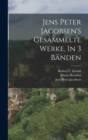 Jens Peter Jacobsen's Gesammelte Werke, In 3 Banden - Book