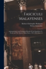 Fasciculi Malayenses : Anthropological And Zoological Results Of An Expedition To Perak And The Siamese Malay States, 1901-1902, Parts 1-2 - Book