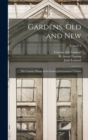 Gardens, old and new; the Country House & its Garden Environment Volume; Volume 2 - Book