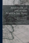 Anales De La Hacienda Publica Del Peru : Historia Y Legislacion Fiscal De La Republica, Volumes 7-8... - Book