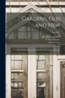 Gardens, old and new; the Country House & its Garden Environment Volume; Volume 2 - Book