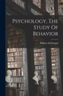 Psychology, The Study Of Behavior - Book