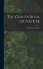 The Child's Book Of Nature - Book