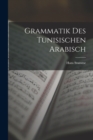 Grammatik des Tunisischen Arabisch - Book
