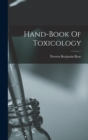 Hand-book Of Toxicology - Book