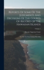 Reports Of Some Of The Judgments And Decisions Of The Courts Of Record Of The Hawaiian Islands : For The Ten Years Ending With 1856; Volume 7 - Book