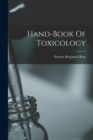 Hand-book Of Toxicology - Book